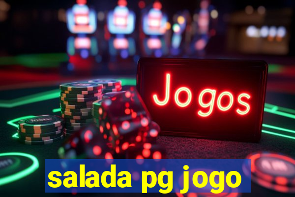 salada pg jogo